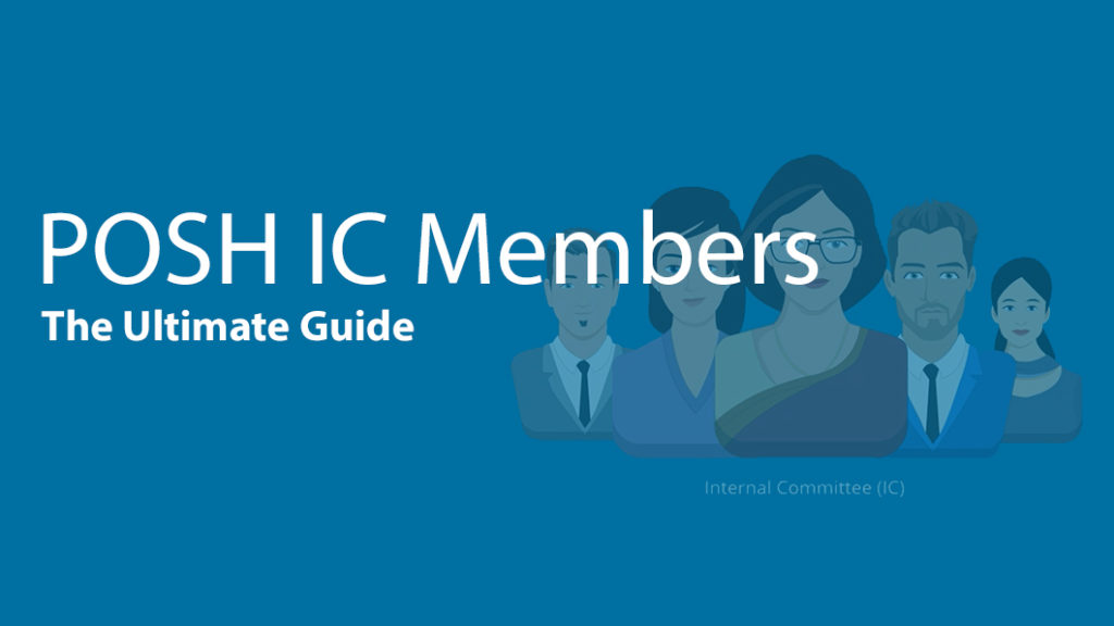 Ultimate POSH Guide for IC Members