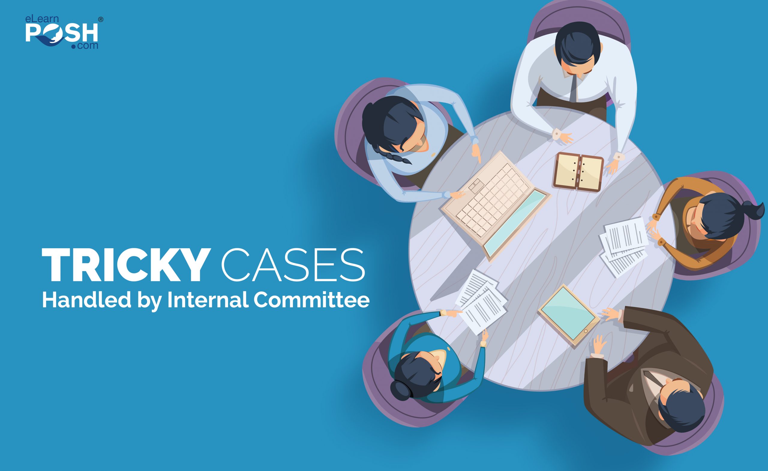 Tricky Cases Handled by the Internal Committee