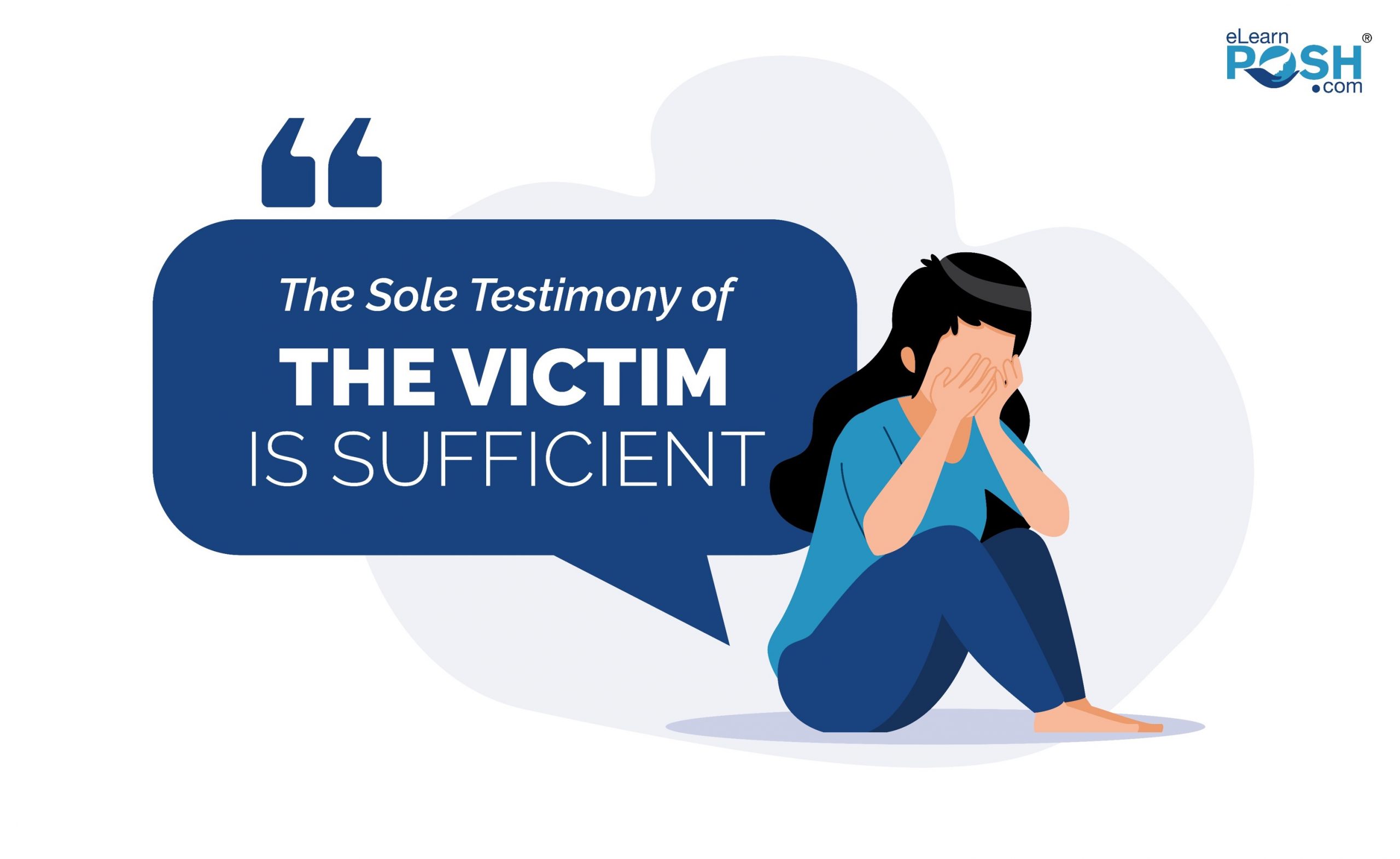 The Sole Testimony of the Victim of Sexual Abuse is Sufficient to Hold the Perpetrator Guilty in a Departmental Enquiry 